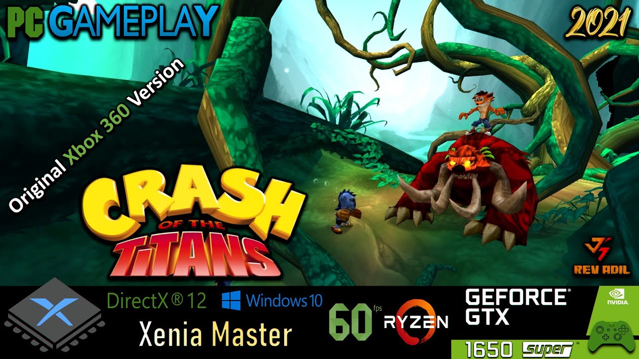 XENIA Crash of the Titans PC Gameplay | Xenia Master | Playable | Xbox 360  Emulator | 2021 Latest - YouTube