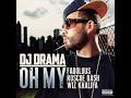 Oh My (feat. Fabolous, Roscoe Dash & Wiz Khalifa) Mp3 Song