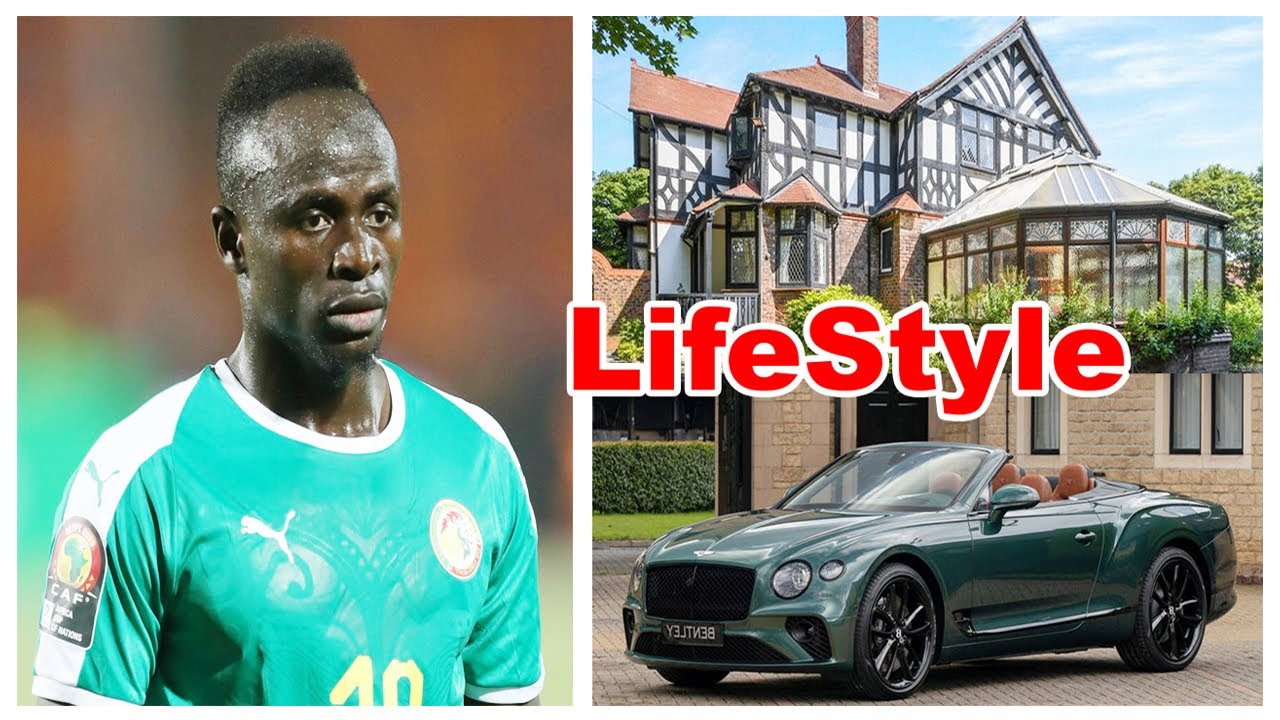 Sadio Mane Lifestyle | Family, Wife, Net Worth, Salary, House | Famous People
