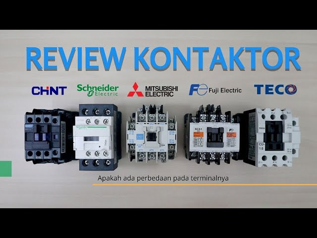 Pengenalan 5 Merek Kontaktor