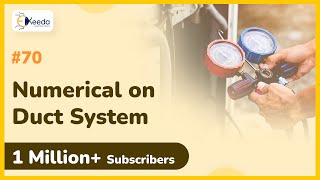Numerical on Duct System - Design of Air Conditioning Systems: Duct Design