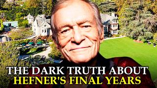 The Playboy Who Couldn't Escape: Hugh Hefner's Final Years as a Prisoner of His Own Empire