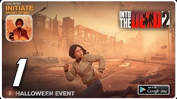 INTO THE DEAD 2 - "INITIATE" Short Story Event Full Gameplay Walkthrough ( Android/IOS)