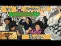 BTS AIRPLANE PT2 REACTION