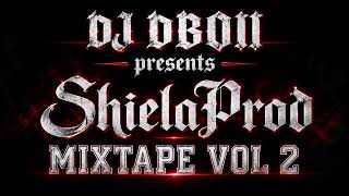 DJ DBOII - SHIELAPROD MIXTAPE VOL 2 