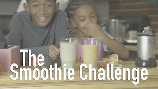 Kids Try the Smoothie Challenge!