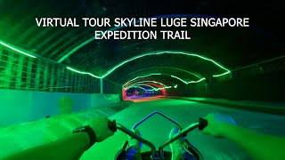Virtual Tour Skyline Luge Singapore - Expedition Trail