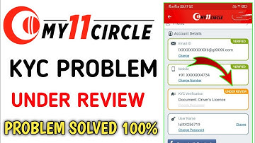 my 11 circle kyc under review problem 2022 || my 11 circle kyc problem | under review my 11 circle