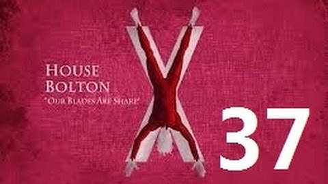 Crusader Kings 2: Game of thrones mod- Bolton Part 37