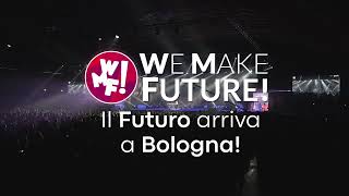 WMF We Make Future - Dal 4 al 6 giugno | BolognaFiere