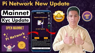 Pi Network New Update ? | Pi Tech & Product Update | Pi Kyc Mainnet Update