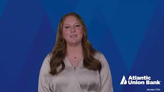 Why I love to work at Atlantic Union Bank - Rebecca