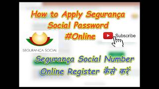 How to Apply Seguranca Social Password Online - How to Register Seguranca Social Number Online