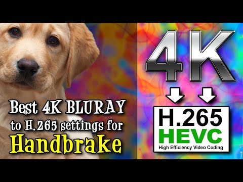Best Optimal Handbrake Settings to convert 4K BLURAY to H.265 HEVC on Mac Windows Linux - JULY 2023