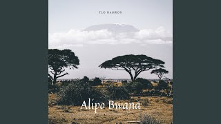 Alipo Bwana
