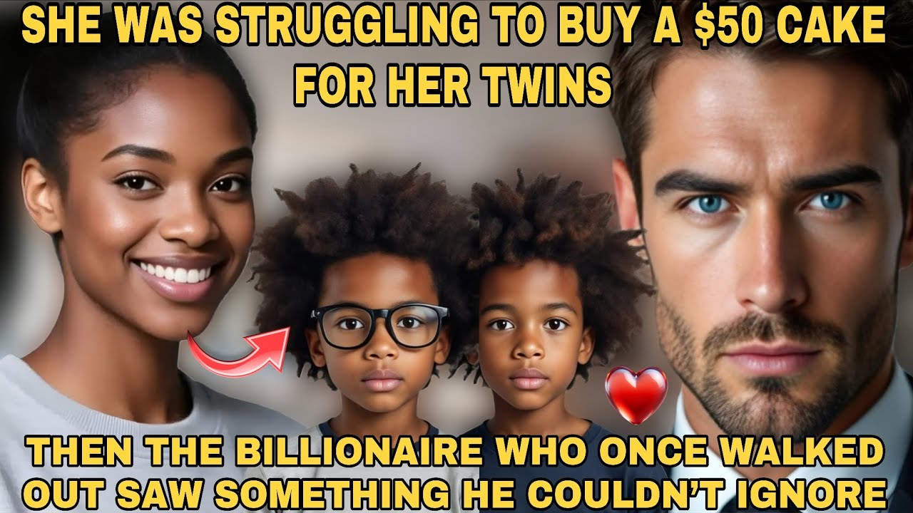 She Was Struggling to Buy a $50 Cake for Her Twins — Then the Billionaire Who Once Walked Out Saw..