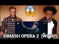 DIMASH KUDAIBURGENOV OPERA 2 (REACTION)