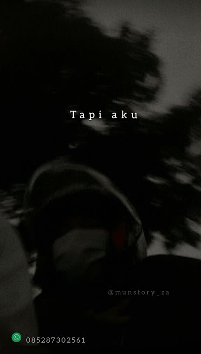 Story wa❤||sedih😢|| sempat ingin sudahi