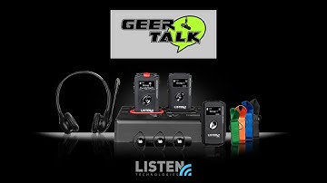 Geer Talk: Listen Talk with Listen Technologies