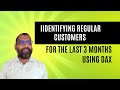 How to Identify Regular Customers Over the Last 3 Months Using