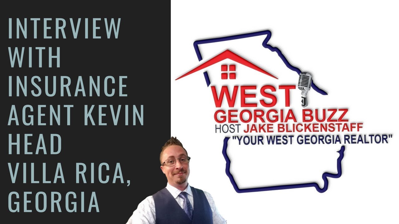 West Georgia Buzz - Interview W/ Kevin Head Insurance Agent - Your West Georgia Realtor