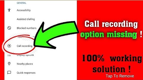 call recording option not showing in google dialer phone settings how to record calls automatically