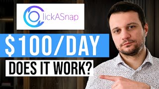 ClickASnap Tutorial For Beginners - How Much Can You Really Earn?