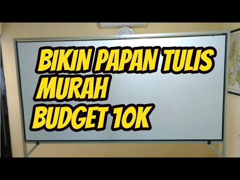 Cara Membuat Papan Tulis Whiteboard Uk. 120 x 60 cm Untuk Belajar Anak. 