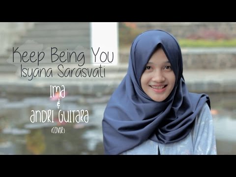 Keep Being You - Isyana Sarasvati (Andri Guitara, Ima) cover