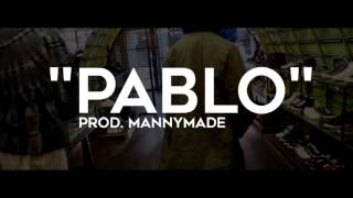 "Pablo" Famous Dex Type Beat (Prod. MannyMade)