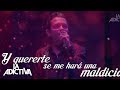 La Adictiva - Yo Me Quedo Aquí Contigo - (Letra)