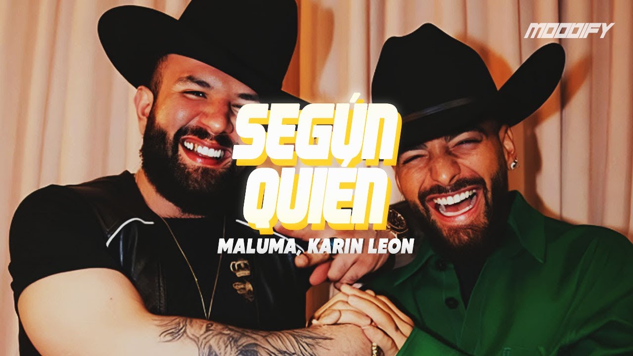 Maluma, Carin Leon - Según Quién (Letra)