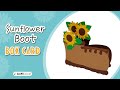 Sunflower Boot Box Card | Assembly Tutorial