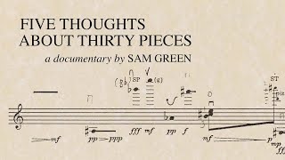 &quot;Five Thoughts About Thirty Pieces&quot; by Sam Green