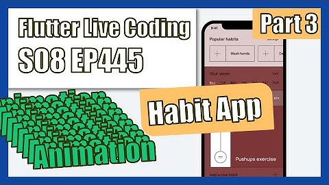 [Flutter] Flutter Live Coding EP445 (Habit app Part 3)