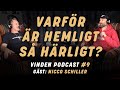 Vinden podcast 9  varfr r hemligt s hrligt