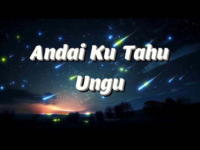 Ungu - Andai Ku Tahu (Lyrics) class=
