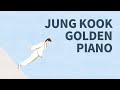 Jung Kook - GOLDEN Piano Collection | Kpop Piano Cover