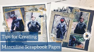 Tips for Creating Masculine Scrapbook Pages Featuring the Urban Collection