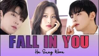Fall In You - Ha Sung Woon Lyrics OST True Beauty [Han/Rom]