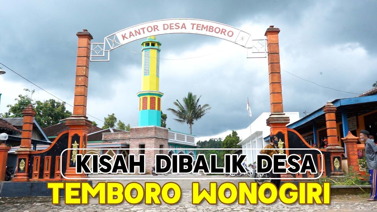 KISAH DIBALIK DESA TEMBORO - WONOGIREN