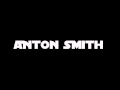 Anton smith  dubstep