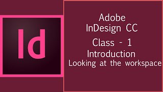 InDesing Class -1|INTRODUCTION & WORKSPACE #Indesigntutorial #tutorial #Indesign