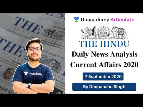 7 September 2020 | UPSE CSE | The Daily Hindu Analysis and Current Affairs by Deepanshu Sir