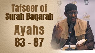 12: Tafseer Surah al-Baqarah (Verses 83-87) - Shaykh Mustafa Abu Rayyan