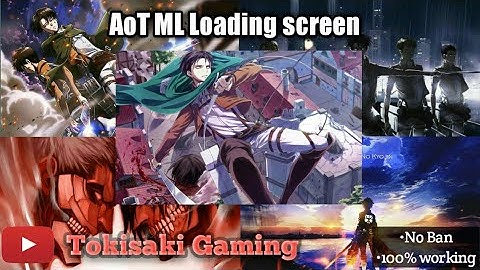 Eren And Levi AoT ml Loading Screen by Tokisaki Gaming