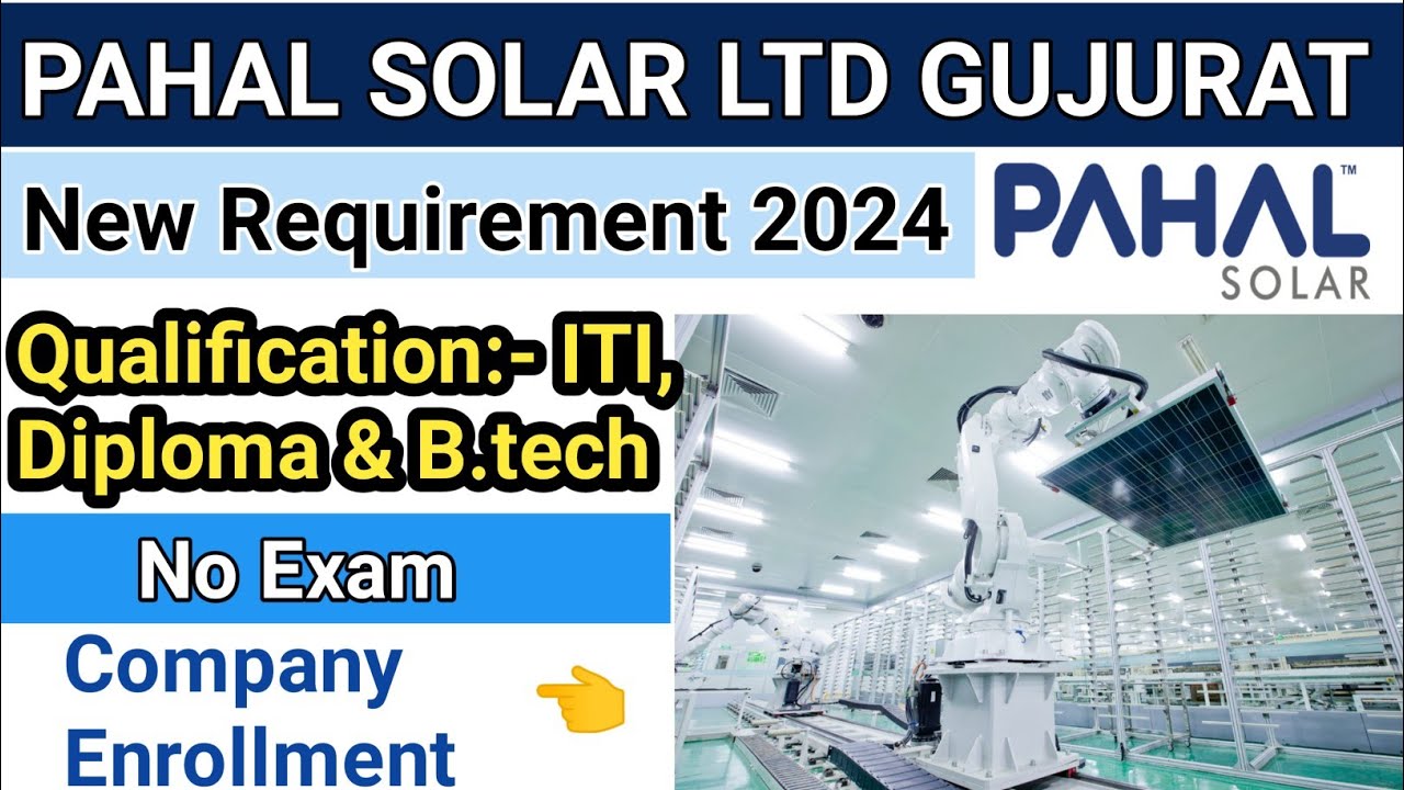 pahal solar Ltd vacancy 2024// ITI experience job 2024 // diploma job 