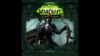 World of Warcraft Legion - Complete Official Soundtrack