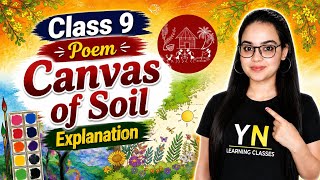 Class 9 Canvas Of Soil Explanation Kaveri Book Poem Canvas Of Soil Full Explanation