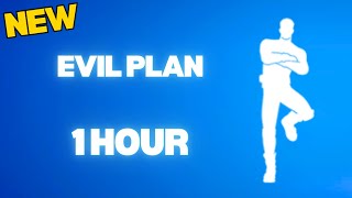 Evil Plan Dance 1 Hour - Fortnite New Dance